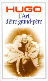 L'Art d'Etre Grand-Pere (French Edition)