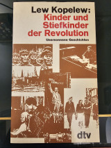 Kinder und Stiefkinder der Revolution