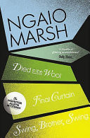 The Ngaio Marsh Collection (5) - Died in the Wool / Final Curtain / Swin