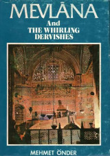 Mevlana and the Whirling Dervishes