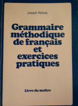 Grammaire méthodique de français et exercices pratiques 1+2 Livre du maître