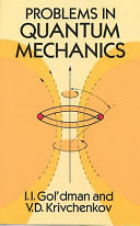Problems in Quantum Mechanics