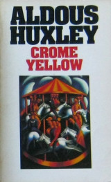 Crome Yellow