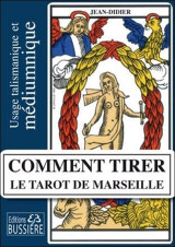 Comment tirer le tarot de marseille