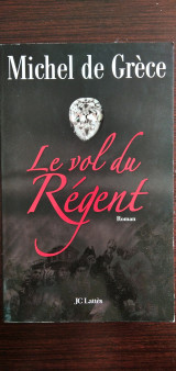Le vol du regent