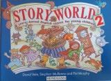 Story World 2 - A story-based English course for young children
