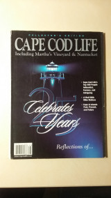 Cape Cod Life - collector's edition - celebrates 25 years - 5.99 $