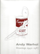 Andy Warhol. Drawings 1942 1987