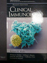 Clinical Immunology: Principles and Practice (Rich, Clinical Immunology