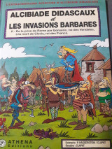Alcibiade Didascaux et Les Invasions Barbares