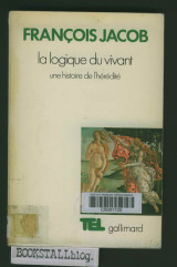 Logique du vivant : une histoire de l’heredite