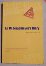 An Underachiever's Diary