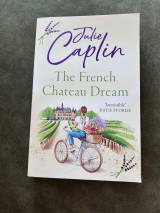 The French Chateau Dream (Romantic Escapes, Book 10)