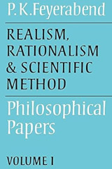 Realism, Rationalism and Scientific Method. Philosophical Papers. Volume 1