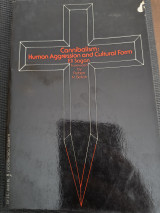 Human Aggression, Cannibalism, and Cultural Form