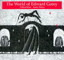 The World of Edward Gorey