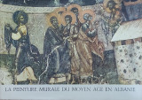 La Peinture murale du Moyen-age en Albanie