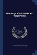 War Songs of the Greeks and Other Poems