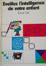 Eveillez l'intelligence de votre enfants