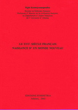 Le XVIe siècle français: naissance d'un monde nouveau