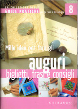 Auguri biglietti, frasi, e consigli - Guide Pratiche 8