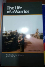 The Life of a Warrior