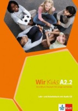 Wir Kids A2.2: Kursbuch and Arbeitsbuch + CD