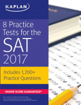 8 Practice Tests for the SAT 2017