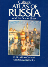 Cultural Atlas of Russia and the Former Soviet Union