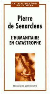L'humanitaire en catastrophe.