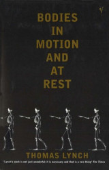 Bodies in Motion and at Rests