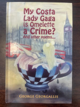 My Costa Lady Gaga is Omelette a Crime? and other poems