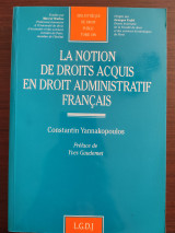 La notion des droits acquis en Droit Administratif Francais
