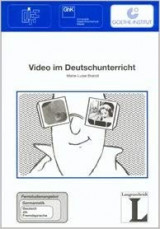 Video im Deutschunterricht - Fernstudieneinheit 13