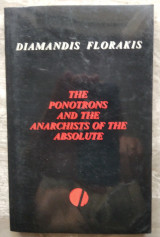 The Ponotrons and the Anarchists of the Absolute