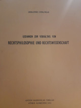 Gedanken zum Verhältnis von Rechtsphilosophie und Rechtswissenschaft