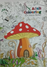 Adult colouring for stress relief - Βιβλίο ζωγραφικής anti-stress για ενήλικους