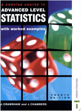 A Concise Course in Advanced Level Statistics