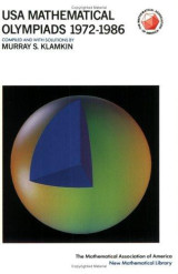 USA Mathematical Olympiads 1972–1986: Problems and Solutions