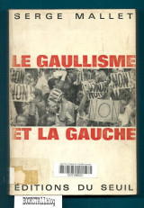 Le Gaullisme et la Gauche