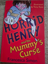Horrid Henry and the Mummy's Curse