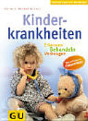 Der grosse Ratgeber Kinderkrankheiten