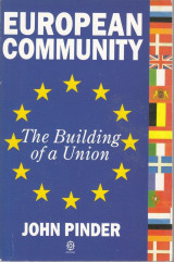 European Community : the building of a union