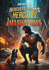 Hercules+Hermes: Hercules in Manhattan