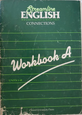 Streamline English Connections Workbook Α