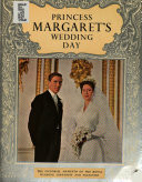Her Royal Highness the Princess Margaret's Wedding Day