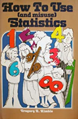 How to Use (and Misuse) Statistics