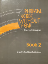 Phrasal Verbs Without Fear – Book 2