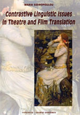 Contrastive Linguistic Issues in Theatre and Film Translation