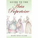 Guide to the Aria Repertoire